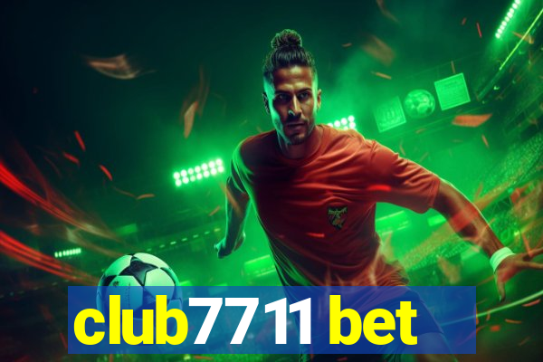 club7711 bet